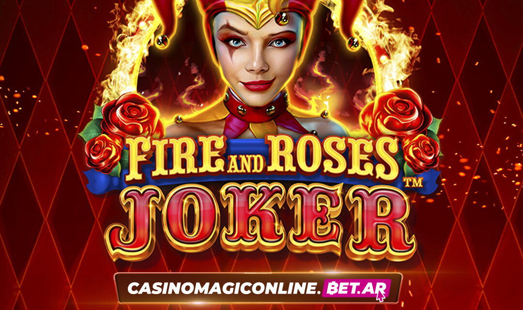 «Fire and Roses Joker»