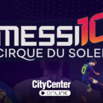 City Center Online te lleva a MESSI10 by Cirque du Soleil